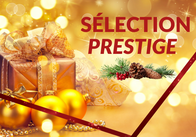 SÉLECTION PRESTIGE