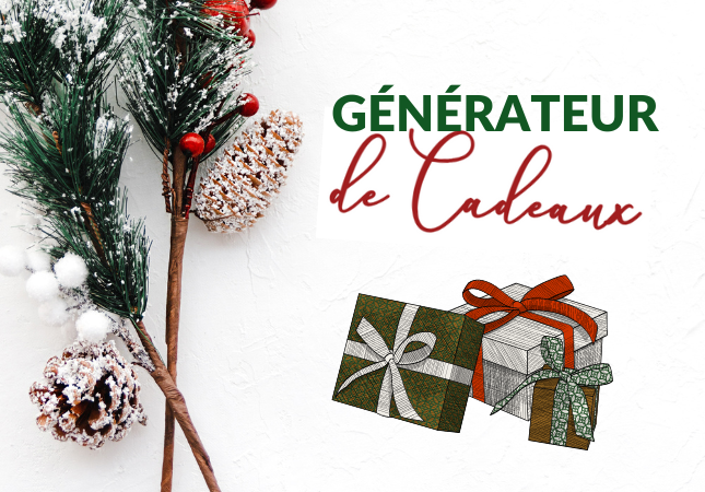 GÉNÉRATEUR CADEAUX 
