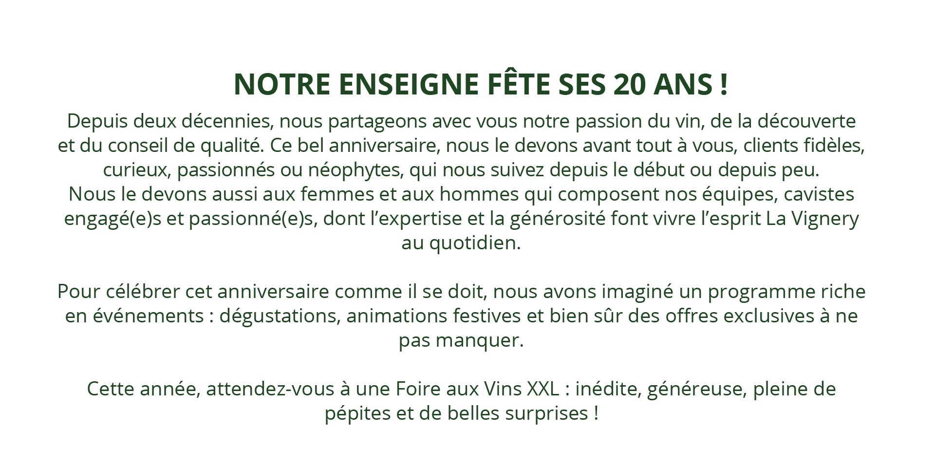 La Vignery fête ses 20 ans